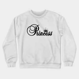 Princess , Princess  Birthday, Princess Women, Princess gift, Princess , Birthday Princess, Birthday Party Crewneck Sweatshirt